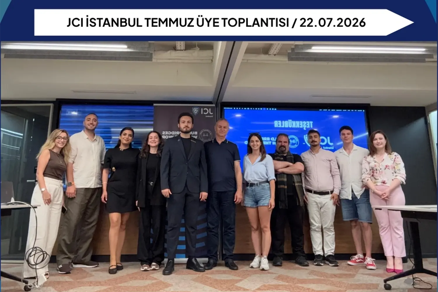 JCI İstanbul Temmuz Ayı Üye Toplantısı Gerçekleştirildi